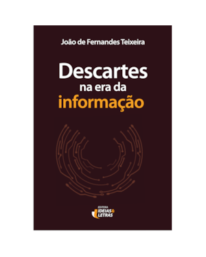 DESCARTES NA ERA DA INFORMAÇÃO