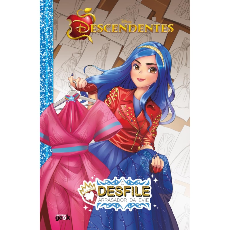 DESCENDENTES: O DESFILE ARRASADOR DA EVIE