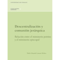 DESCENTRALIZACIÓN Y COMUNIÓN JERÁRQUICA