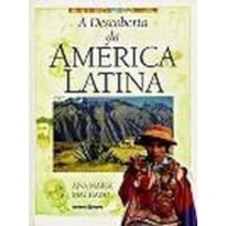 DESCOBERTA DA AMERICA LATINA, A