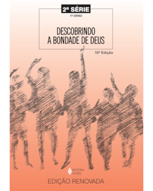DESCOBRINDO A BONDADE DE DEUS - 2A. SÉRIE ALUNO