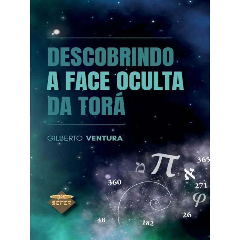 Descobrindo a Face Oculta da Torá - Rabino Ventura