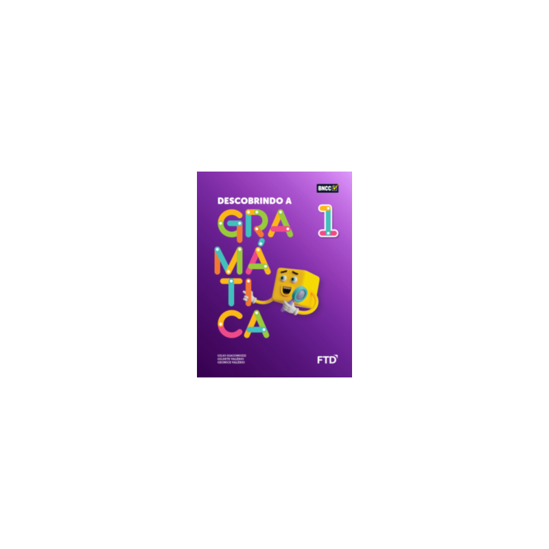 Descobrindo a Gramática - 1º ano