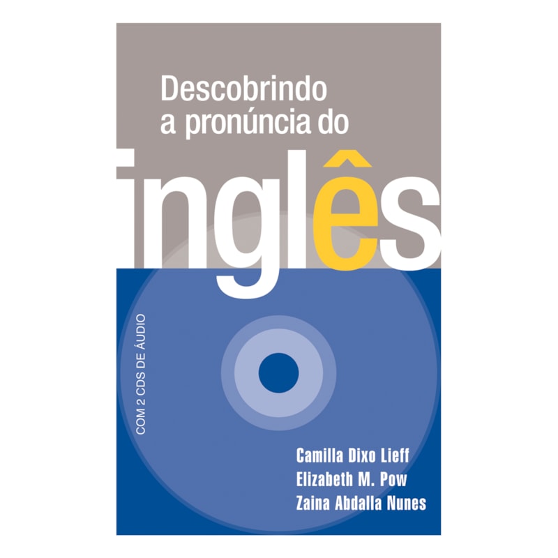 DESCOBRINDO A PRONÚNCIA DO INGLÊS