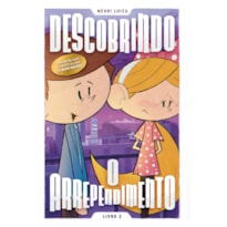 DESCOBRINDO O ARREPENDIMENTO