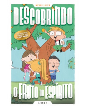 DESCOBRINDO O FRUTO DO ESPÍRITO