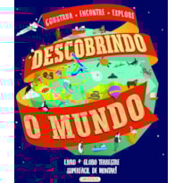 DESCOBRINDO O MUNDO