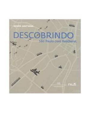 DESCOBRINDO SÃO PAULO COM BRECHERET - 1º