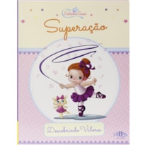 DESCOBRINDO VALORES: SUPERAÇÃO (ESTRELA GUIA)
