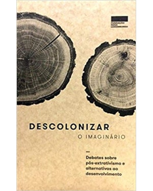DESCOLONIZAR O IMAGINÁRIO
