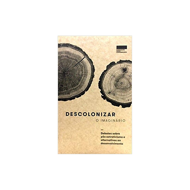 DESCOLONIZAR O IMAGINÁRIO