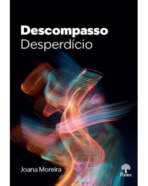 DESCOMPASSO DESPERDÍCIO