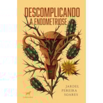 DESCOMPLICANDO A ENDOMETRIOSE