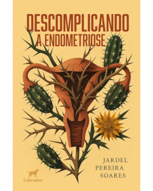 DESCOMPLICANDO A ENDOMETRIOSE