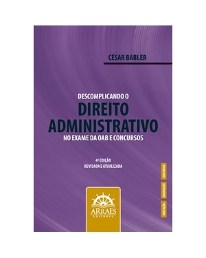 Descomplicando o direito administrativo no exame da OAB e concursos