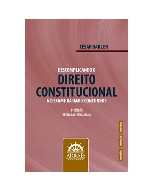 Descomplicando o direito constitucional no exame da OAB e concursos