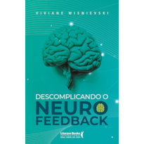 Descomplicando o neurofeedback