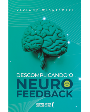 Descomplicando o neurofeedback