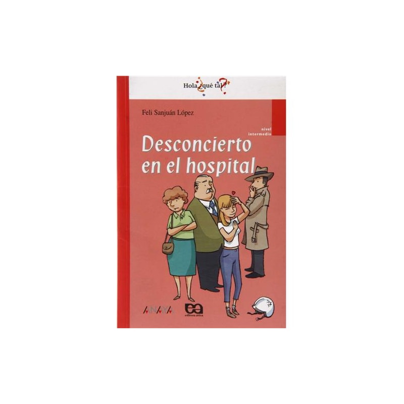 DESCONCIERTO EN EL HOSPITAL - HOLA, ¿QUE TAL? - 1