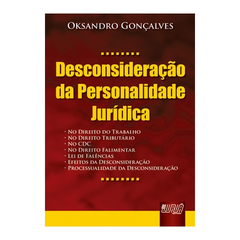 DESCONSIDERAÇÃO DA PERSONALIDADE JURÍDICA