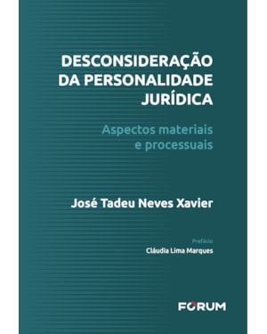 Desconsideração da personalidade jurídica: aspectos materiais e processuais