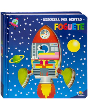 DESCUBRA POR DENTRO: FOGUETE