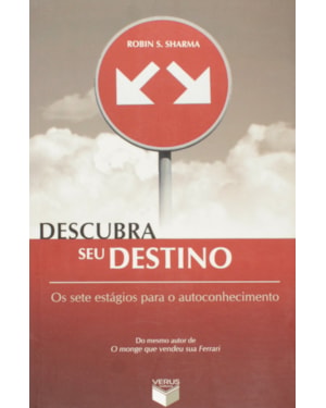 DESCUBRA SEU DESTINO: OS SETE ESTÁGIOS PARA O AUTOCONHECIMENTO: OS SETE ESTÁGIOS PARA O AUTOCONHECIMENTO