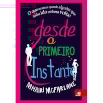 DESDE O PRIMEIRO INSTANTE - O QUE ACONTECE QUANDO ALGUEM QUE TINHA IDO EMBO - 1