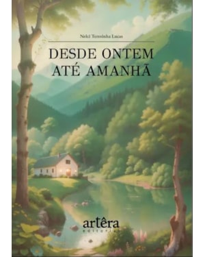 DESDE ONTEM ATÉ AMANHÃ