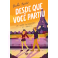 DESDE QUE VOCÊ PARTIU: UM VERÃO INESQUECÍVEL EM...