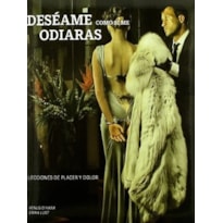 Deseame como si me odiaras