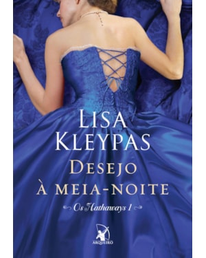DESEJO À MEIA-NOITE (OS HATHAWAYS - LIVRO 1): A HISTÓRIA DE AMELIA
