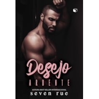 DESEJO ARDENTE (DESEJOS LIVRO 2)