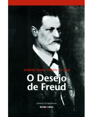 DESEJO DE FREUD, O