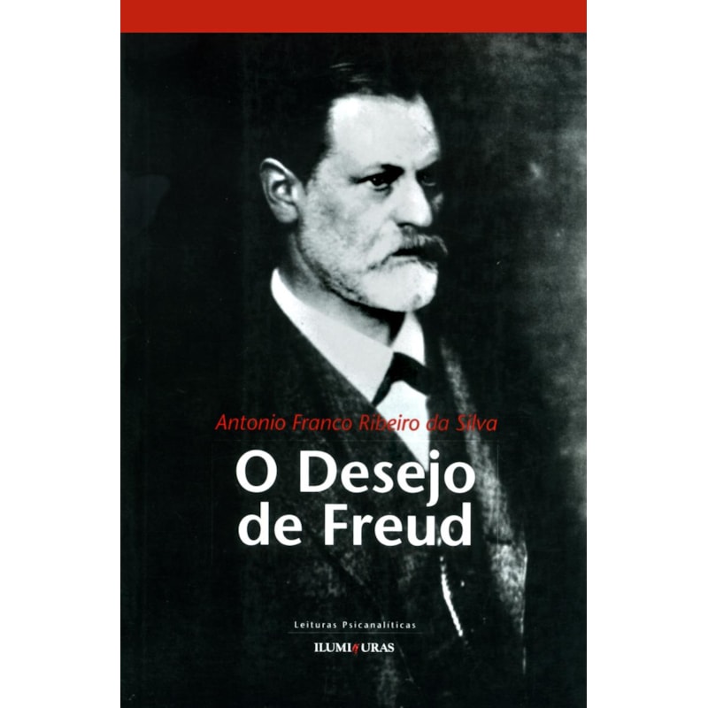 DESEJO DE FREUD, O