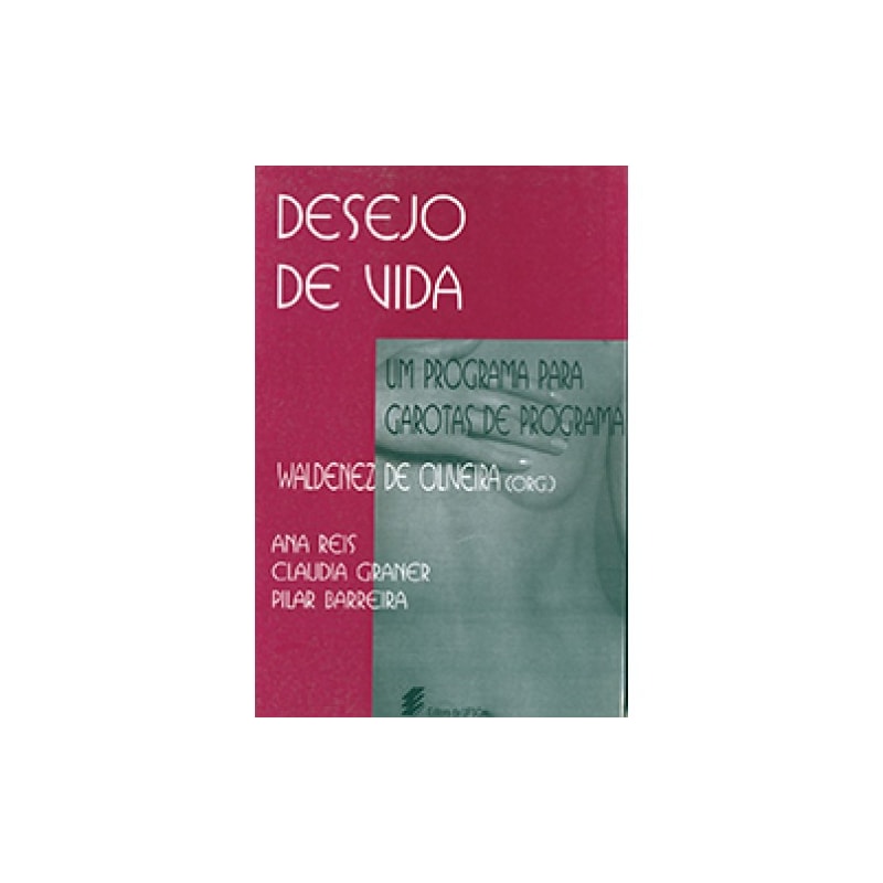DESEJO DE VIDA