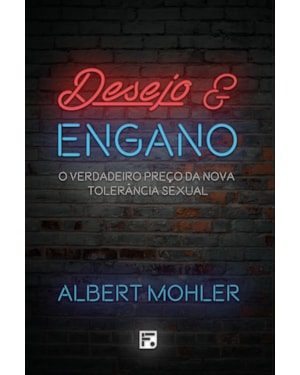 DESEJO E ENGANO