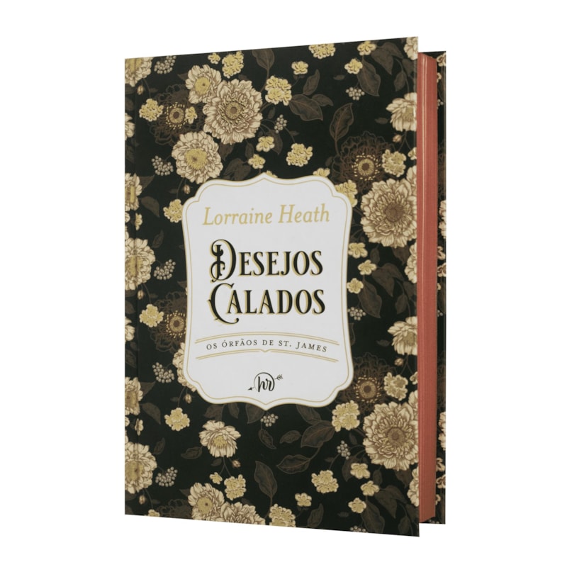 DESEJOS CALADOS - EDIÇÃO DE LUXO EM CAPA DURA DO TERCEIRO LIVRO DA SÉRIE OS ÓRFÃOS DE ST. JAMES
