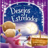 DESEJOS ESTRELADOS - FAÇA UM PEDIDO E ELE VAI SE RELIZAR