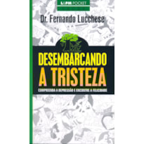 Desembarcando a tristeza