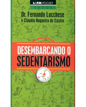 Desembarcando o sedentarismo