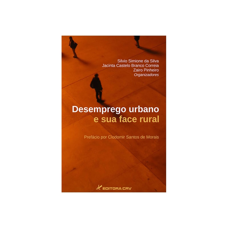 DESEMPREGO URBANO E SUA FACE RURAL