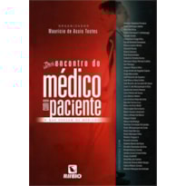 Desencontro do médico com o paciente: O que pensam os médicos?