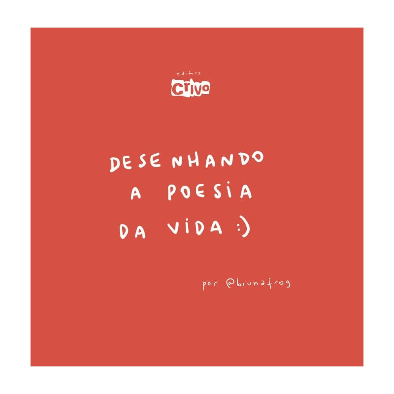 DESENHANDO A POESIA DA VIDA
