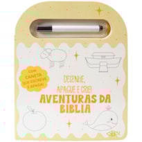DESENHE, APAGUE E CRIE: AVENTURAS DA BÍBLIA