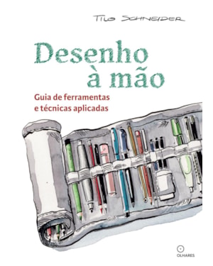 DESENHO À MÃO: GUIA DE FERRAMENTAS E TÉCNICAS APLICADAS