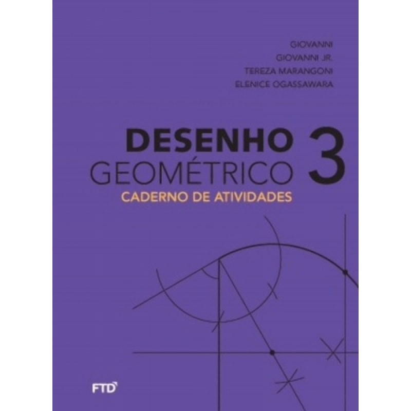 DESENHO GEOMÉTRICO: CADERNO DE ATIVIDADES 8ºANO