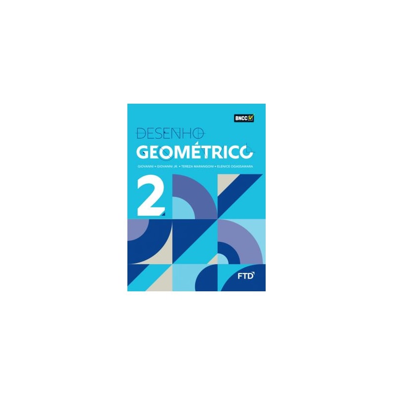 DESENHO GEOMETRICO - VOL 2 - LA