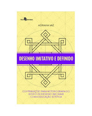 Desenho imitativo e definido: contribuições para historiografia do ensino de desenho em chave com a educação estética