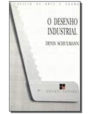 DESENHO INDUSTRIAL, O - 1ª